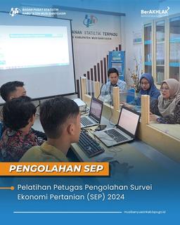 Pelatihan Petugas Pengolahan Survei Ekonomi Pertanian 2024