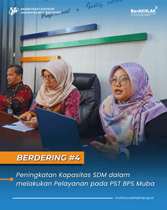 Berdering #4: Peningkatan SDM Layanan BPS Musi Banyuasin