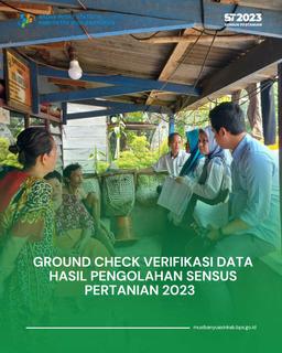 VERIFICATION OF 2023 AGRICULTURAL CENSUS DATA COLLECTION RESULTS