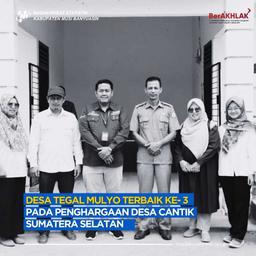 Desa Tegal Mulyo Raih Award Desa Cantik Tambahan Provinsi Sumatera Selatan 2023