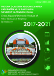 Produk Domestik Regional Bruto Kabupaten Musi Banyuasin Menurut Lapangan Usaha 2017 - 2021