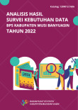 Analisis Hasil Survei Kebutuhan Data BPS Kabupaten Musi Banyuasin 2022